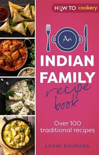 An Indian Housewife's Recipe Book: Over 100 Traditional Recipes