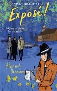 A Vicky Hill Mystery: ExposÃ©!