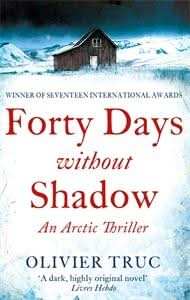 Forty Days Without Shadow