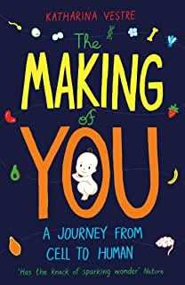 The Making of You