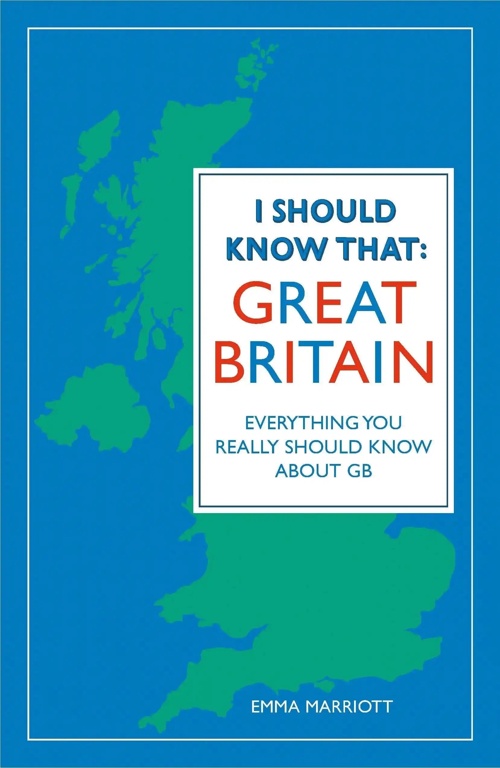 I Should Know That: Great Britain