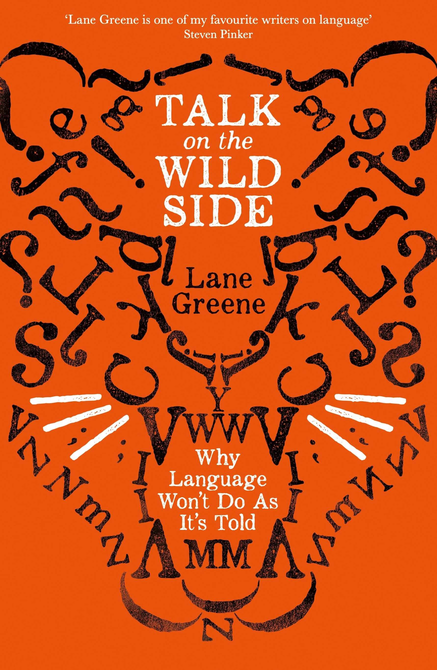 Talk on the Wild Side