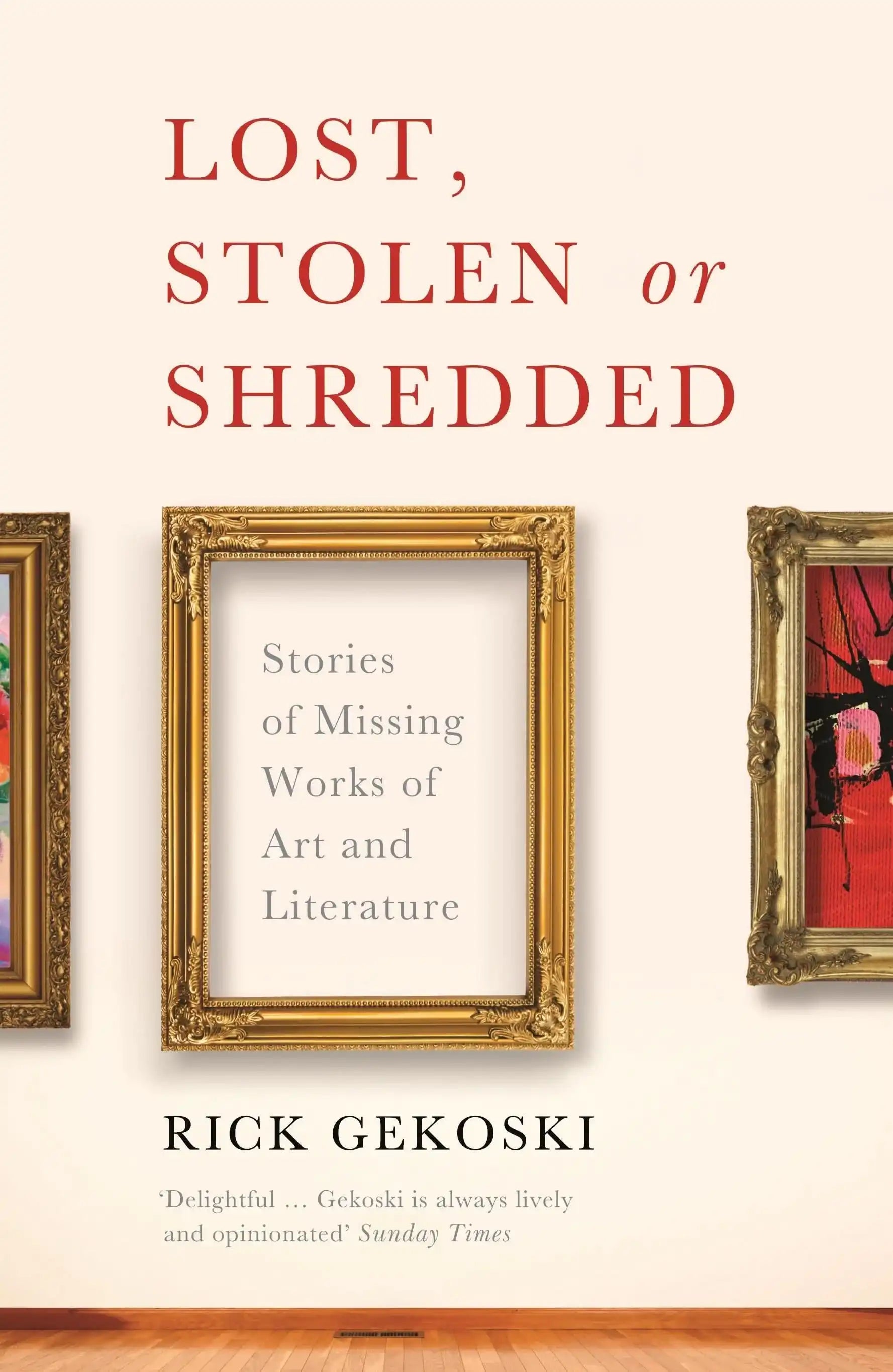 Lost, Stolen or Shredded