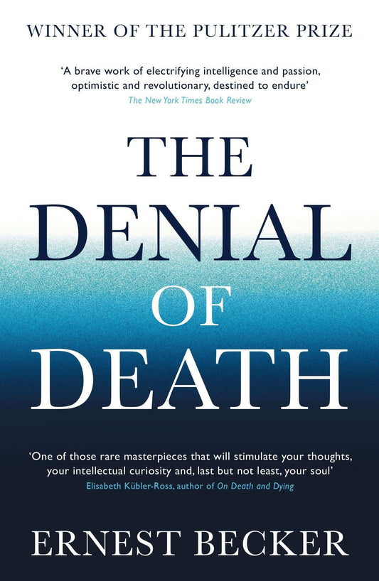 The Denial Of Death