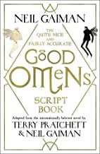 The Quite Nice and Fairly Accurate Good Omens Script Book