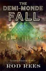 The Demi-Monde: Fall