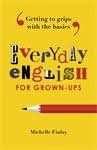 Everyday English for Grown-ups