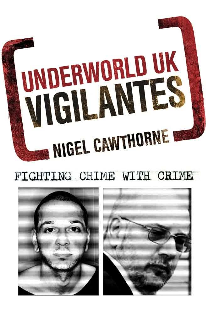 Underworld UK: Vigilantes