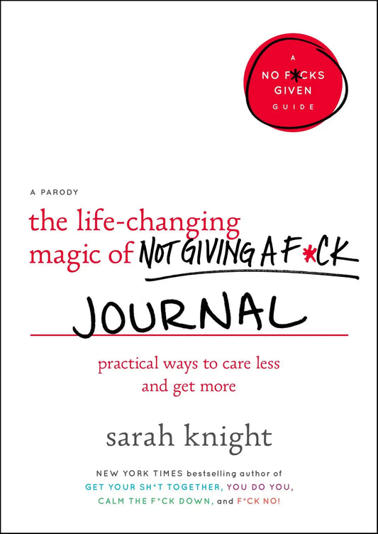 The Life-Changing Magic of Not Giving a F*ck Journal