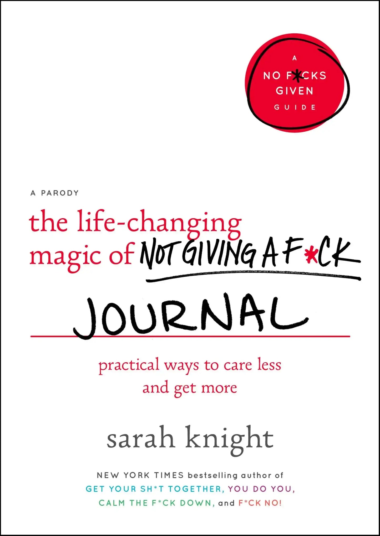 The Life-Changing Magic of Not Giving a F*ck Journal