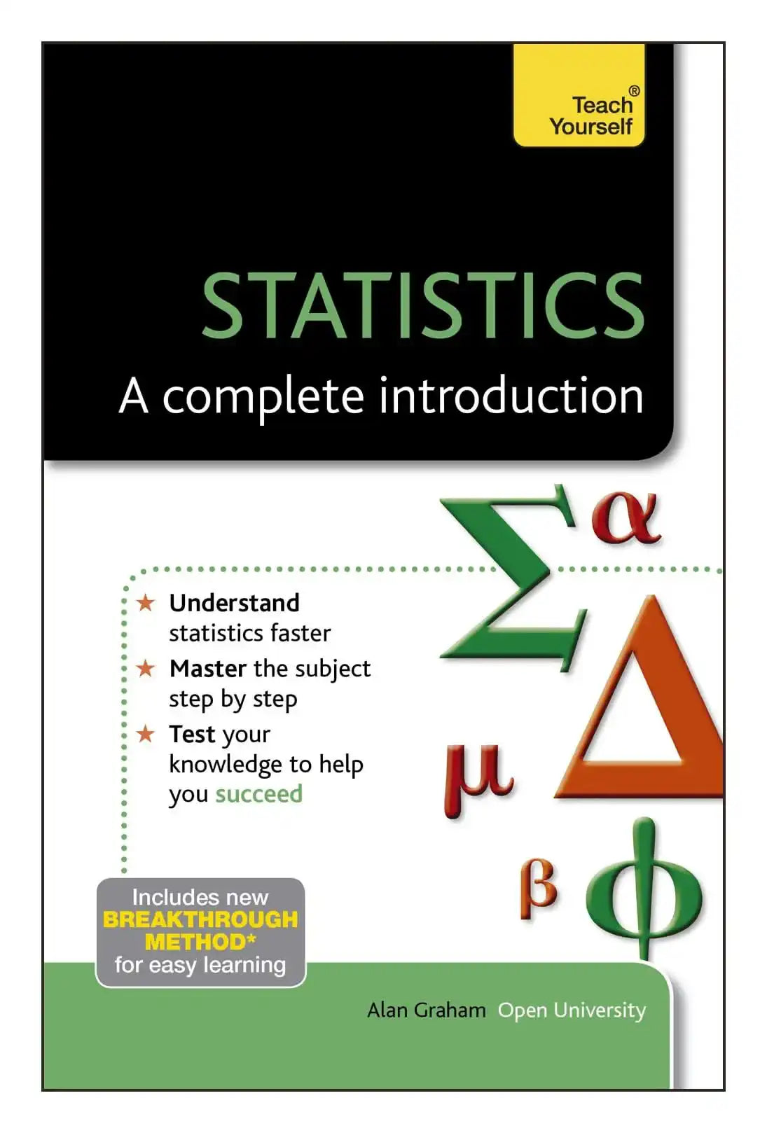 Statistics: A Complete Introduction: Teach Yourself