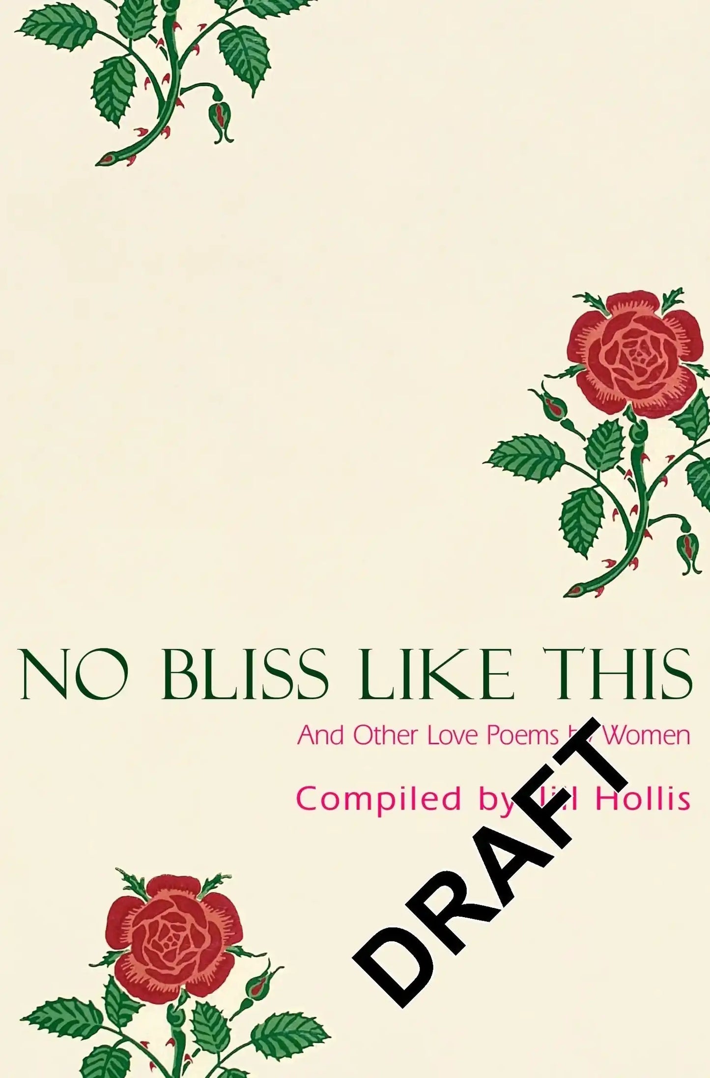 No Bliss Like This: Five centuries of love poetry by women