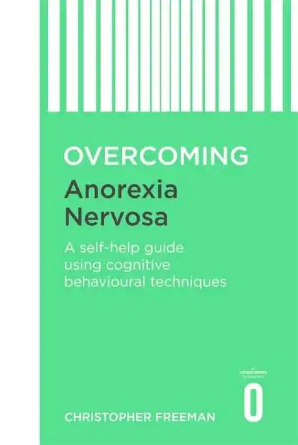 Overcoming Anorexia Nervosa