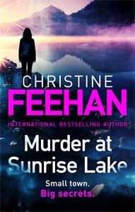 Murder at Sunrise Lake: a brand new, thrilling standalone from the #1 bestselling author of the Carpathian series