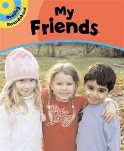 Reading Roundabout: My Friends