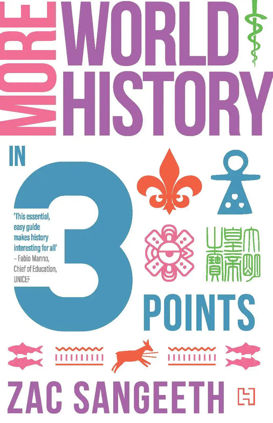 More World History In 3 Points
