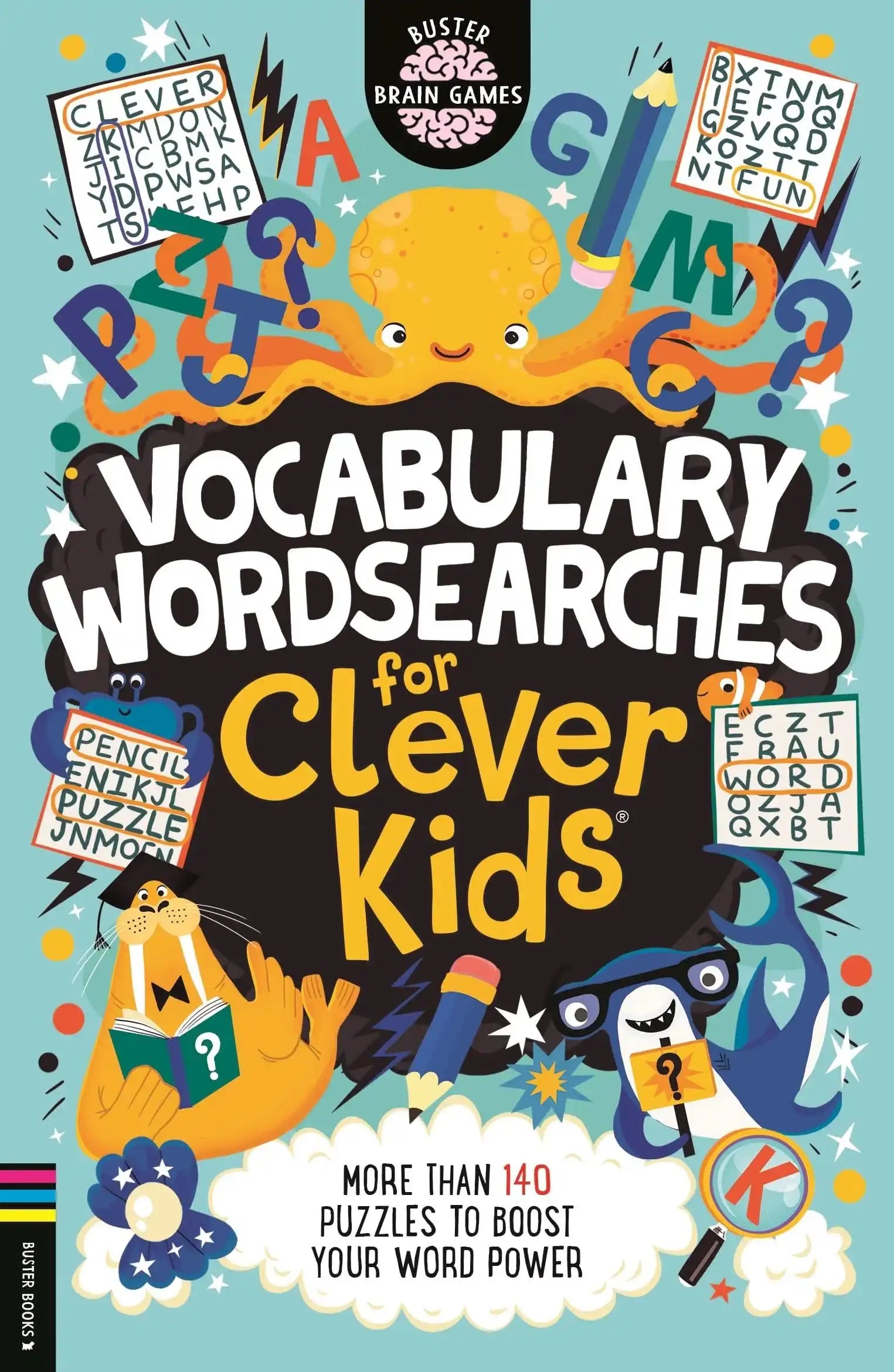 Vocabulary Wordsearches For Clever Kids®: More Than 150 Puzzles to Boost Your Word Power