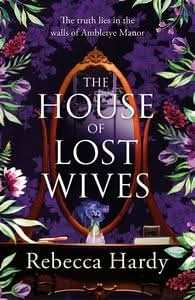 The House of Lost Wives