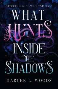 What Hunts Inside the Shadows
