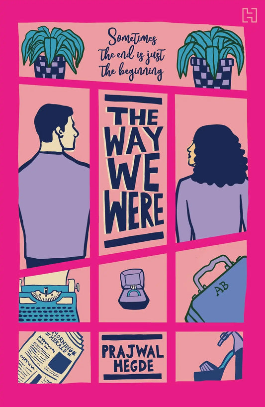 The Way We Were: A hilarious and swoon-worthy second-chance, workplace romance
