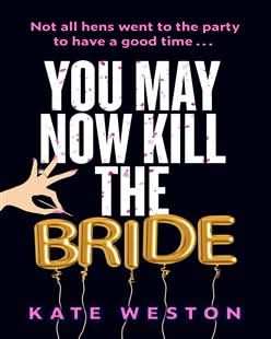 You May Now Kill the Bride