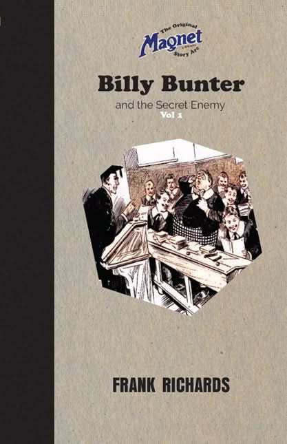 Billy Bunter and the Secret Enemy Vol 1