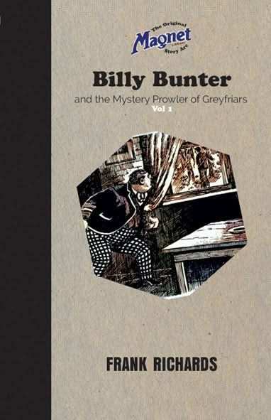 Billy Bunter and the Mystery Prowler of Greyfriars Vol 1