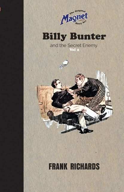 Billy Bunter and the Secret Enemy Vol 2