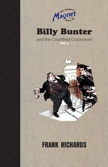 Billy Bunter and the Courtfield Cracksman Vol 2
