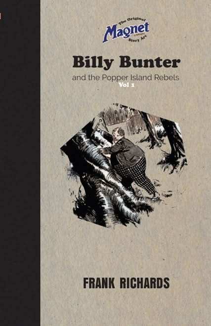 Billy Bunter and the Popper Island Rebels Vol 1