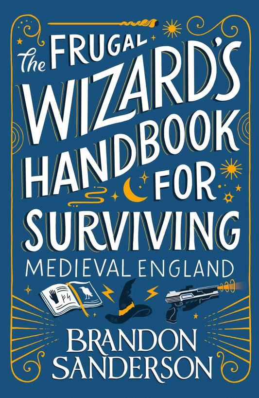 Frugal Wizards Handbook for Surviving Medieval England