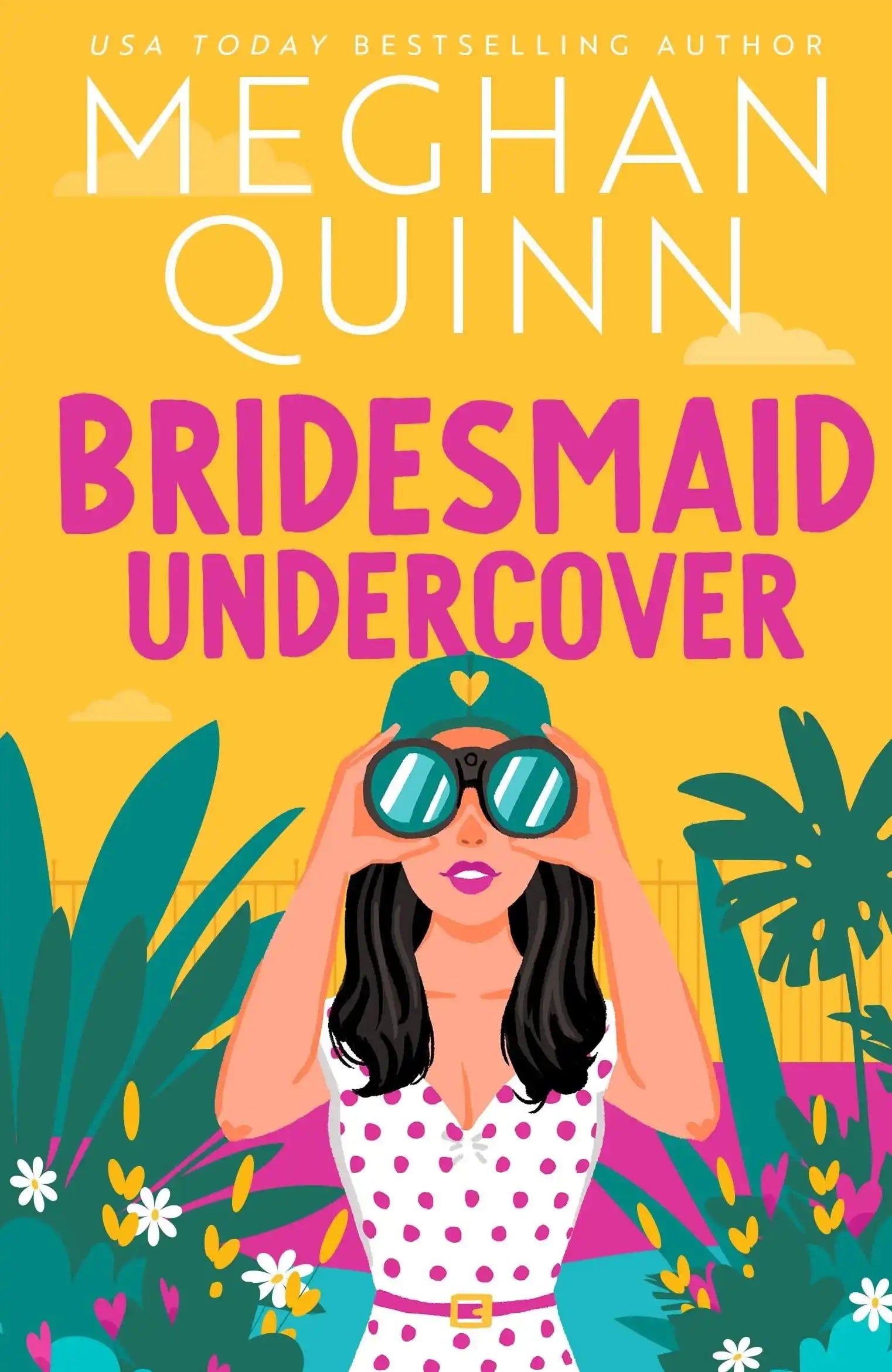 Bridesmaid Undercover:An Incredibly Steamy, Hilarious, Friends To Lovers, Love Triangle Romantic Comedy