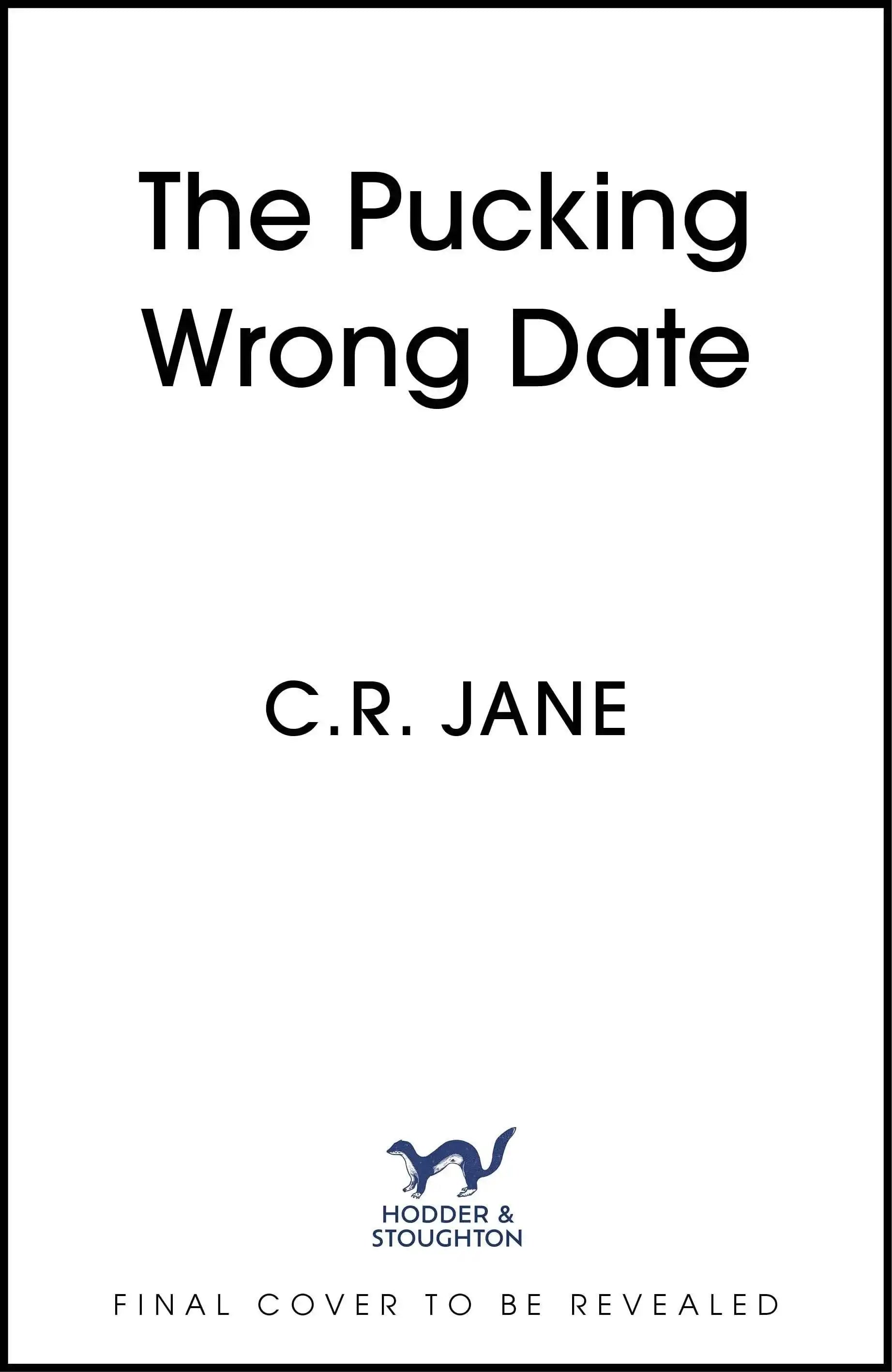 Pucking Wrong Date