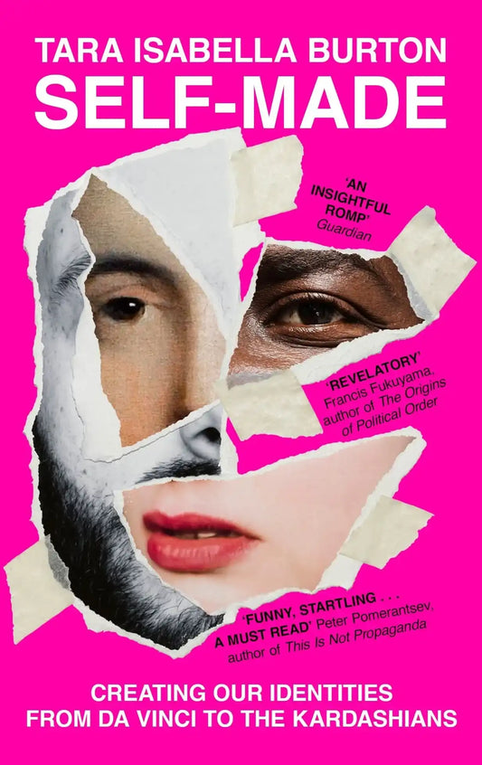 Self-Made: Creating Our Identities From Da Vinci To The Kardashians