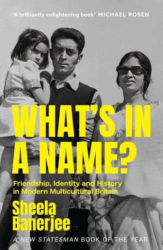 What's In A Name?: Friendship, Identity And History In Modern
Multicultural Britain