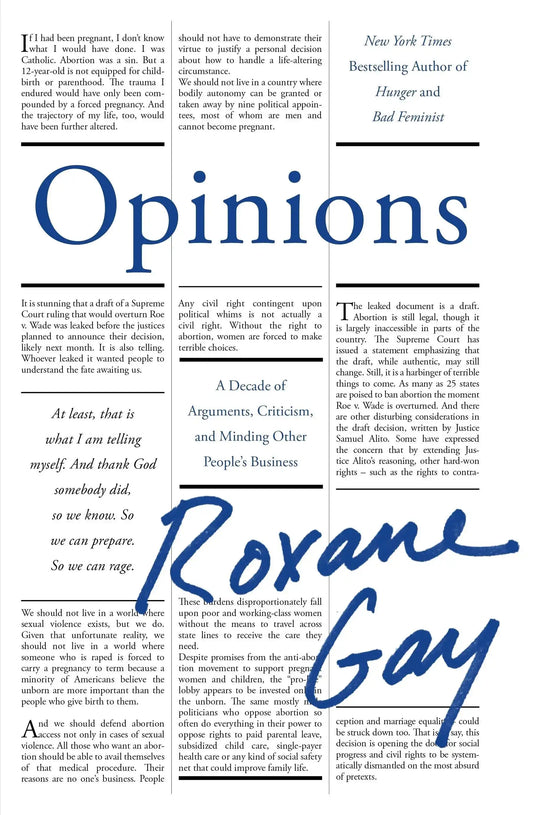 Opinions:A Decade of Arguments, Criticism And Minding Other People's Business