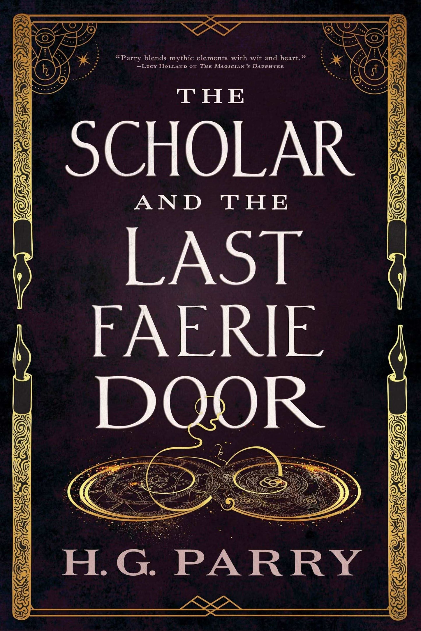 Scholar And The Last Faerie Door