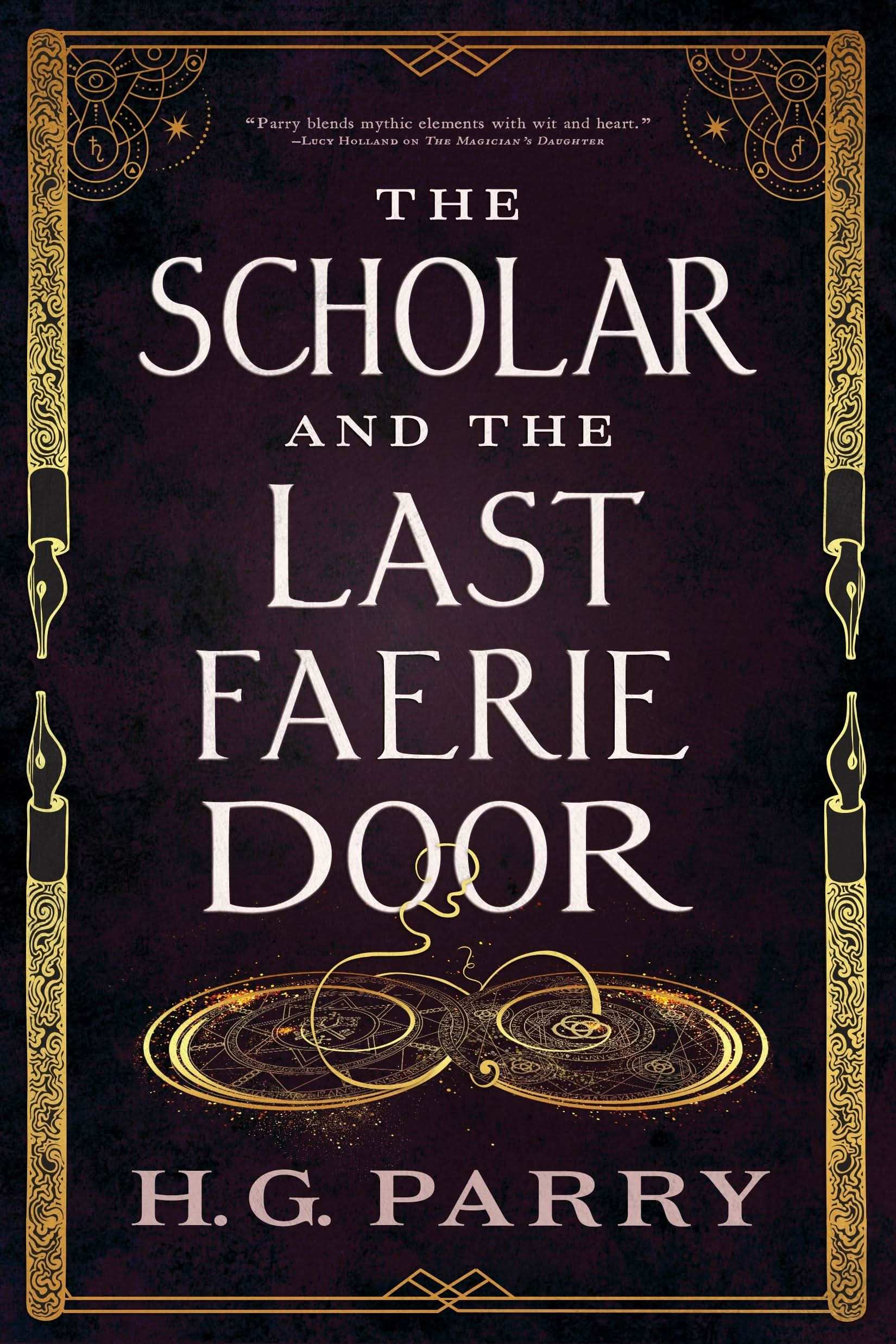 Scholar And The Last Faerie Door