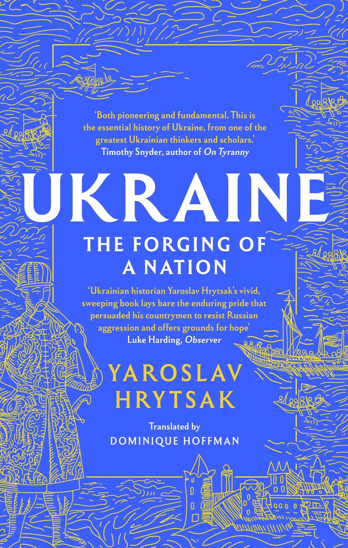 Ukraine The Forging of A Nation