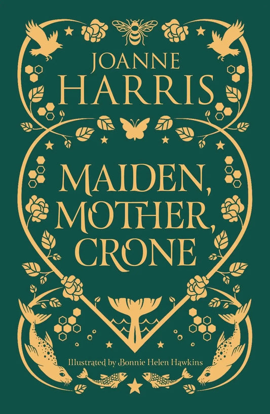 Maiden, Mother, Crone:A Collection